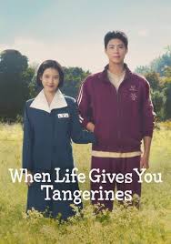 When Life Gives You Tangerine | 2025 Korean Drama